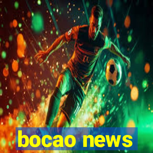 bocao news